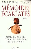 Couverture du livre « Memoires Ecarlates » de Gala-A aux éditions Lattes