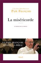 Couverture du livre « La miséricorde » de Pape Francois aux éditions Mame