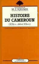 Couverture du livre « Histoire du cameroun (xixe-debut du xxe siecle) » de  aux éditions L'harmattan