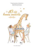 Couverture du livre « Les 10 clefs des bonnes manieres » de Claire Boutrolle D'Estaimbuc et By.Bm aux éditions Tequi