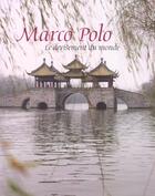 Couverture du livre « Marco polo, le devisement du monde » de Roland Michaud et Sabrina Michaud et Rene Kappler aux éditions Actes Sud