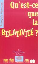 Couverture du livre « Qu'est-ce que la relativite ? » de Francois Vannucci aux éditions Le Pommier