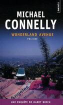 Couverture du livre « Wonderland avenue » de Michael Connelly aux éditions Points