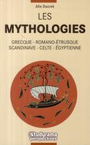 Couverture du livre « Dictionnaire de la mythologie » de Alix Ducret aux éditions Studyrama