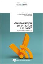 Couverture du livre « Autoévaluation en formation à distance : intérêts, logiques et stratégies » de Ghislain Samson et France Lafleur et Jean-Marc Nolla et Collectif aux éditions Pu De Quebec