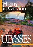 Couverture du livre « Hiking in Ontario » de Tracey Arial aux éditions Ulysse