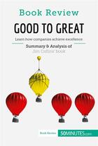 Couverture du livre « Book Review: Good to Great by Jim Collins » de 50minutes aux éditions 50minutes.com