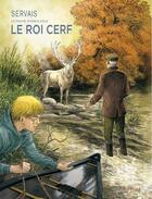 Couverture du livre « La faune symbolique Tome 2 : Le roi cerf » de Jean-Claude Servais aux éditions Dupuis