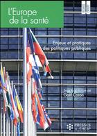 Couverture du livre « L'Europe de la santé » de Gael Coron aux éditions Ehesp