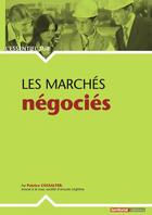 Couverture du livre « L'ESSENTIEL SUR T.179 ; les marchés négociés » de Patrice Cossalter aux éditions Territorial