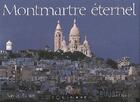 Couverture du livre « Montmartre éternel » de Xavier Richer et Christian Charlet aux éditions Equinoxe