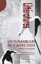 Couverture du livre « Les funambules de l'affection ; maîtres et disciples » de Valerie Deshoulieres aux éditions Pu De Clermont Ferrand