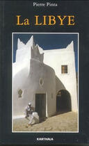 Couverture du livre « La libye » de Pierre Pinta aux éditions Karthala