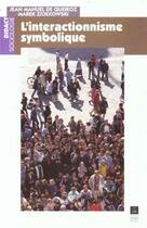 Couverture du livre « INTERACTIONNISME SYMBOLIQUE » de Pur aux éditions Pu De Rennes