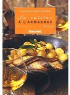 Couverture du livre « La cuisine à l'Armagnac » de Castarede-Castarede aux éditions Sud Ouest Editions