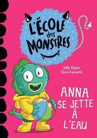 Couverture du livre « Anna se jette a l'eau » de Sally Rippin aux éditions Dominique Et Compagnie