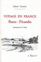 Couverture du livre « Voyage en France ; Basse-Picardie » de Ardouin Dumazet aux éditions La Vague Verte