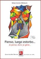 Couverture du livre « Pienso, luego estorbo... je pense, donc je gêne... » de Silvia Cuevas Morale aux éditions Abc Editions