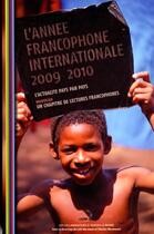 Couverture du livre « L'année francophone internationale 2009-2010 » de  aux éditions Documentation Francaise