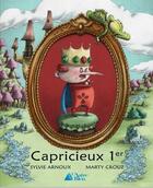 Couverture du livre « Capricieux 1er » de Arnoux - Crouz aux éditions L'astre Bleu
