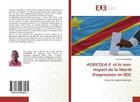 Couverture du livre « Agricola ii et le non-respect de la liberte d'expression en rdc - essai de rapprochement » de Chwekabo Jeremie aux éditions Editions Universitaires Europeennes