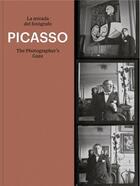 Couverture du livre « Picasso le regard du photographe » de  aux éditions La Fabrica