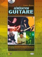 Couverture du livre « Génération guitare ; méthode de guitare » de Yannick Robert aux éditions Carisch Musicom