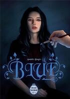 Couverture du livre « Blue » de Annabelle Blangier aux éditions Magic Mirror