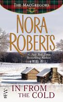 Couverture du livre « In From The Cold (Novella) » de Nora Roberts aux éditions Penguin Group Us