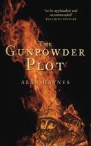 Couverture du livre « The Gunpowder Plot » de Haynes Alan aux éditions History Press Digital