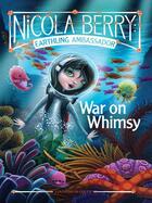 Couverture du livre « War on Whimsy » de Liane Moriarty aux éditions Penguin Group Us