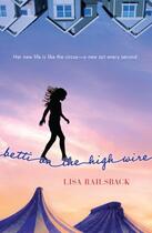 Couverture du livre « Betti on the High Wire » de Railsback Lisa aux éditions Penguin Group Us