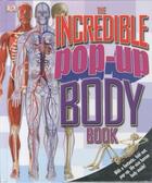 Couverture du livre « Incredible pop-up body book, the » de  aux éditions Dk Children