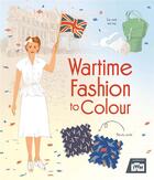 Couverture du livre « Wartime fashion to colour » de Rosie Hore aux éditions Usborne