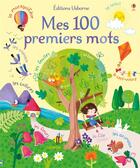 Couverture du livre « Mes 100 premiers mots » de Felicity Brooks et Sophia Touliatou aux éditions Usborne