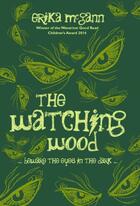 Couverture du livre « The Watching Wood » de Mcgann Erika aux éditions The O'brien Press Digital