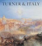 Couverture du livre « Turner & Italy » de James Hamilton aux éditions Antique Collector's Club