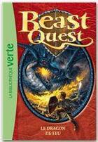 Couverture du livre « Beast Quest Tome 1 : le dragon de feu » de Adam Blade aux éditions Hachette Jeunesse