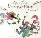 Couverture du livre « Vive nos vieux jours ! » de Quentin Blake aux éditions Gallimard-jeunesse