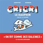 Couverture du livre « Cricri sauve le monde » de Sebastien Mourrain et Michael Escoffier aux éditions Gallimard-jeunesse