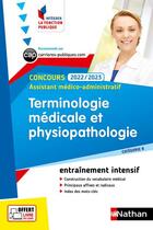 Couverture du livre « Terminologie médicale et physiopatho : assistant médico-administratif (édition 2022/2023) » de  aux éditions Nathan