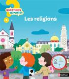 Couverture du livre « QUESTIONS REPONSES 5+ ; les religions » de Sylvie Baussier et Melisande Luthringer aux éditions Nathan