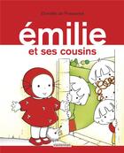 Couverture du livre « Emilie et ses cousins » de Domitille De Pressense aux éditions Casterman