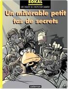 Couverture du livre « Canardo t.11 ; un miserable petit tas de secrets » de Benoit Sokal aux éditions Casterman