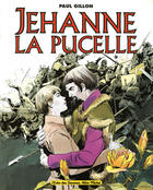 Couverture du livre « Jehanne - La Pucelle » de Paul Gillon aux éditions Glenat