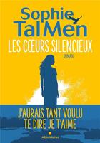 Couverture du livre « Les Coeurs silencieux » de Sophie Tal Men aux éditions Albin Michel