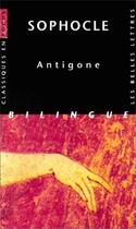 Couverture du livre « Antigone » de Sophocle aux éditions Belles Lettres