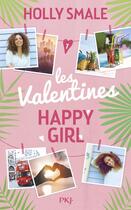 Couverture du livre « Les valentines t.1 ; happy girl » de Holly Smale aux éditions Pocket Jeunesse