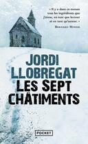 Couverture du livre « Les sept châtiments » de Jordi Llobregat aux éditions Pocket