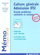 Couverture du livre « Culture generale ; concours d'entree en ifsi ; 2e edition » de Patrick Refalo aux éditions Elsevier-masson